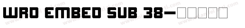 WRD EMBED SUB 38字体转换